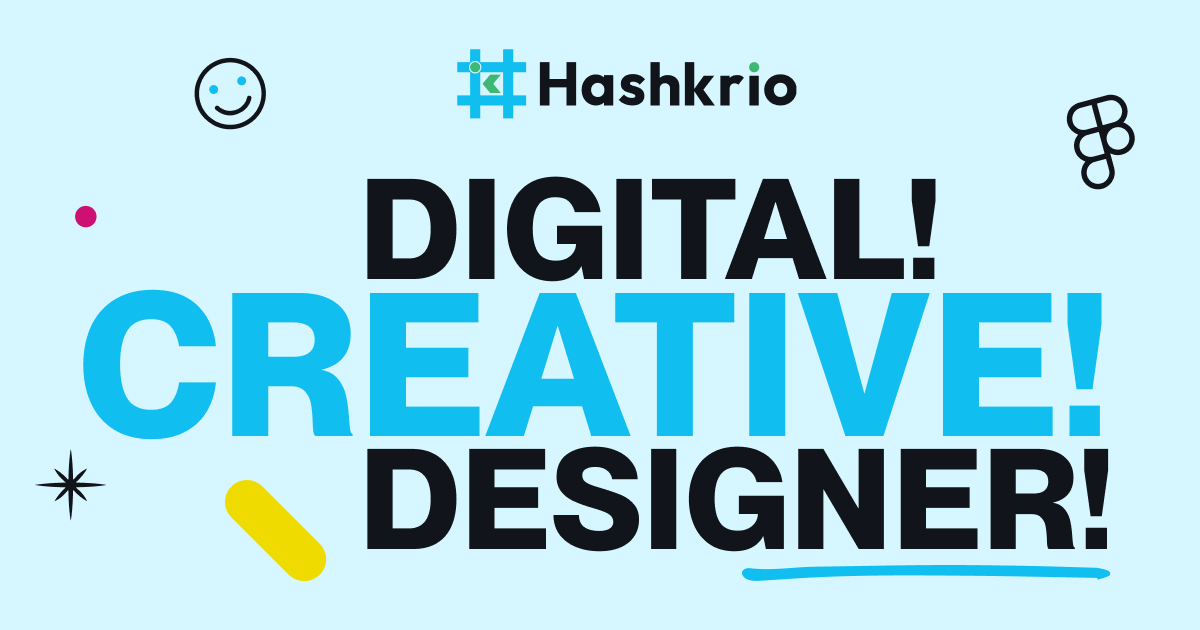 Digital Creative Designer | Hashkrio Design